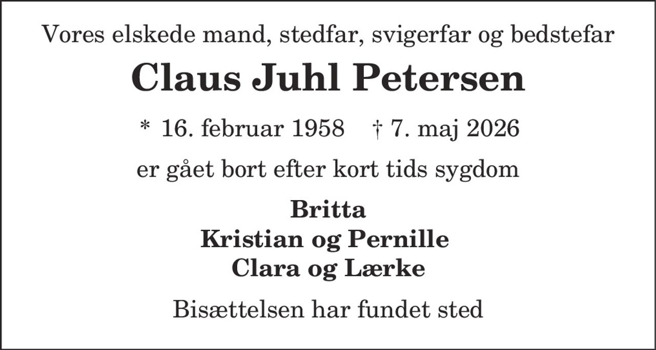 Claus Juhl Petersen 
* 16. februar 1958    ✝ 7. maj 2026