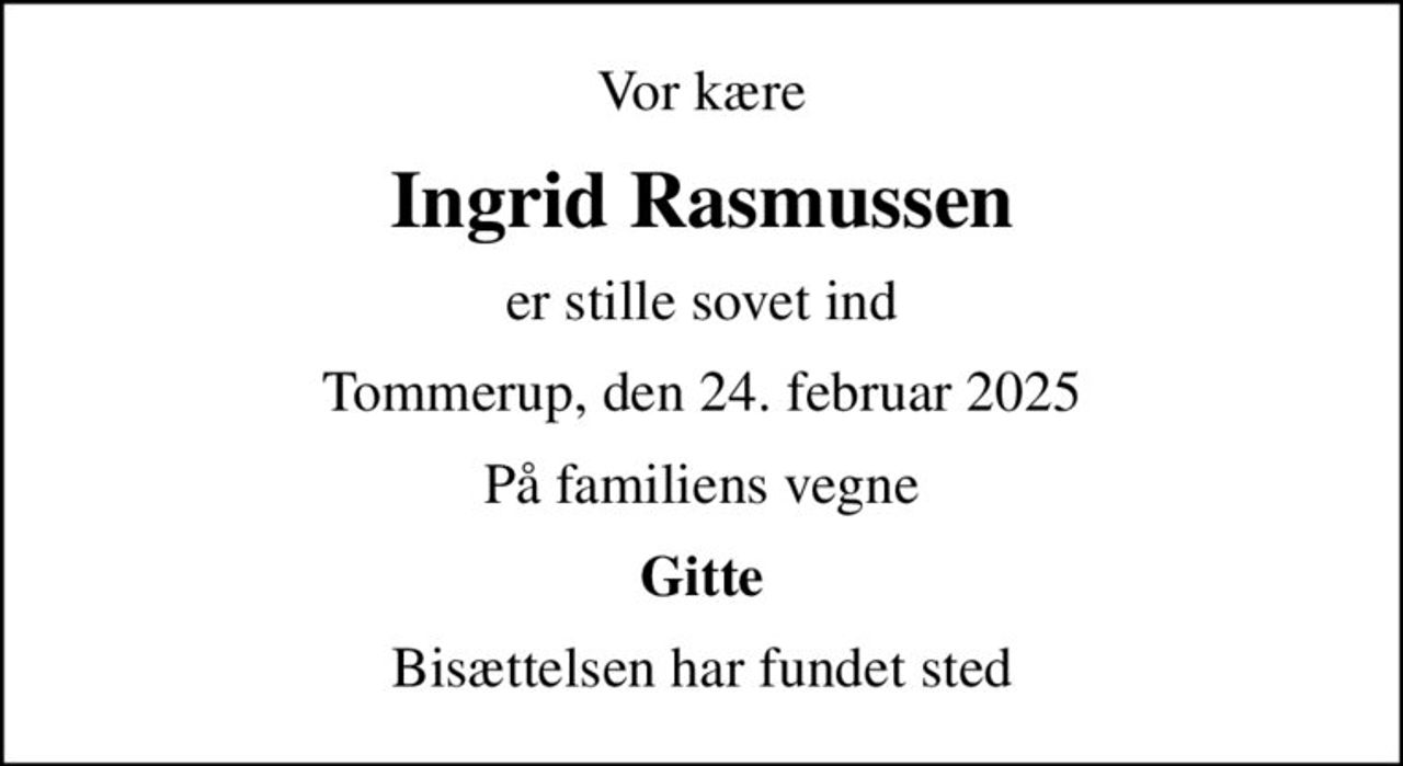 Ingrid Rasmussen | Danmarks største medie for mindesider og dødsannoncer