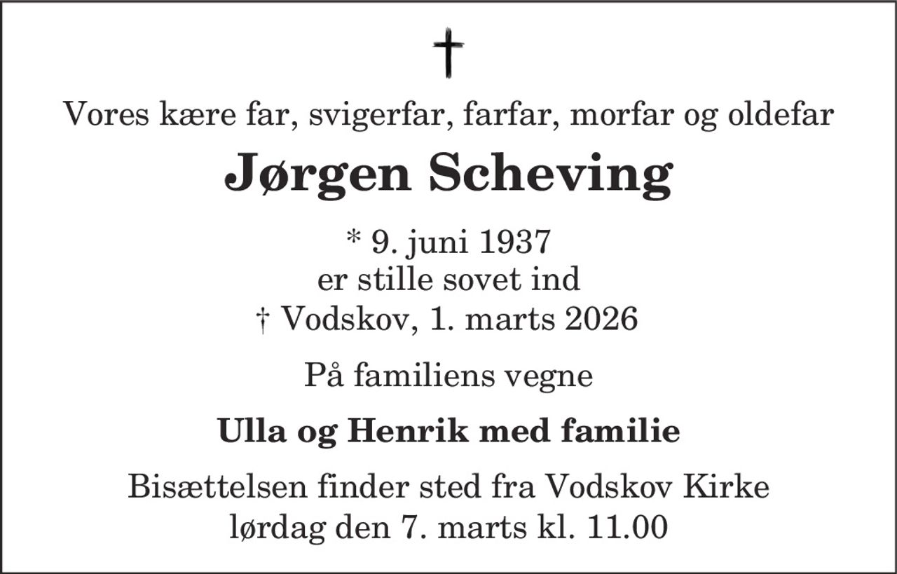 Jørgen Scheving 
*​ 9. juni 1937 
✝​ 1. marts 2026​