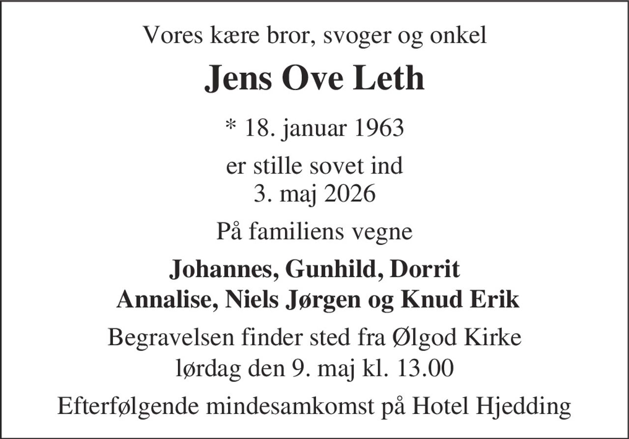 Jens-Ove Leth 
* 18. januar 1963 
✝ 3. maj 2026