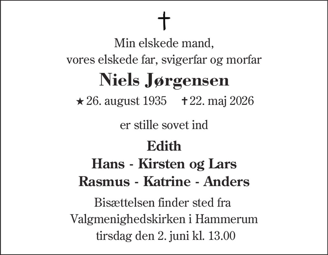 Niels Jørgensen 
★ 26. august 1935    ✝ 22. maj 2026