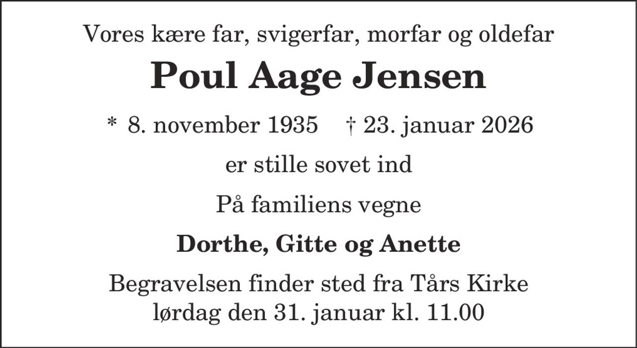Poul Aage Jensen 
* 8. november 1935 
✝ 23. januar 2026
