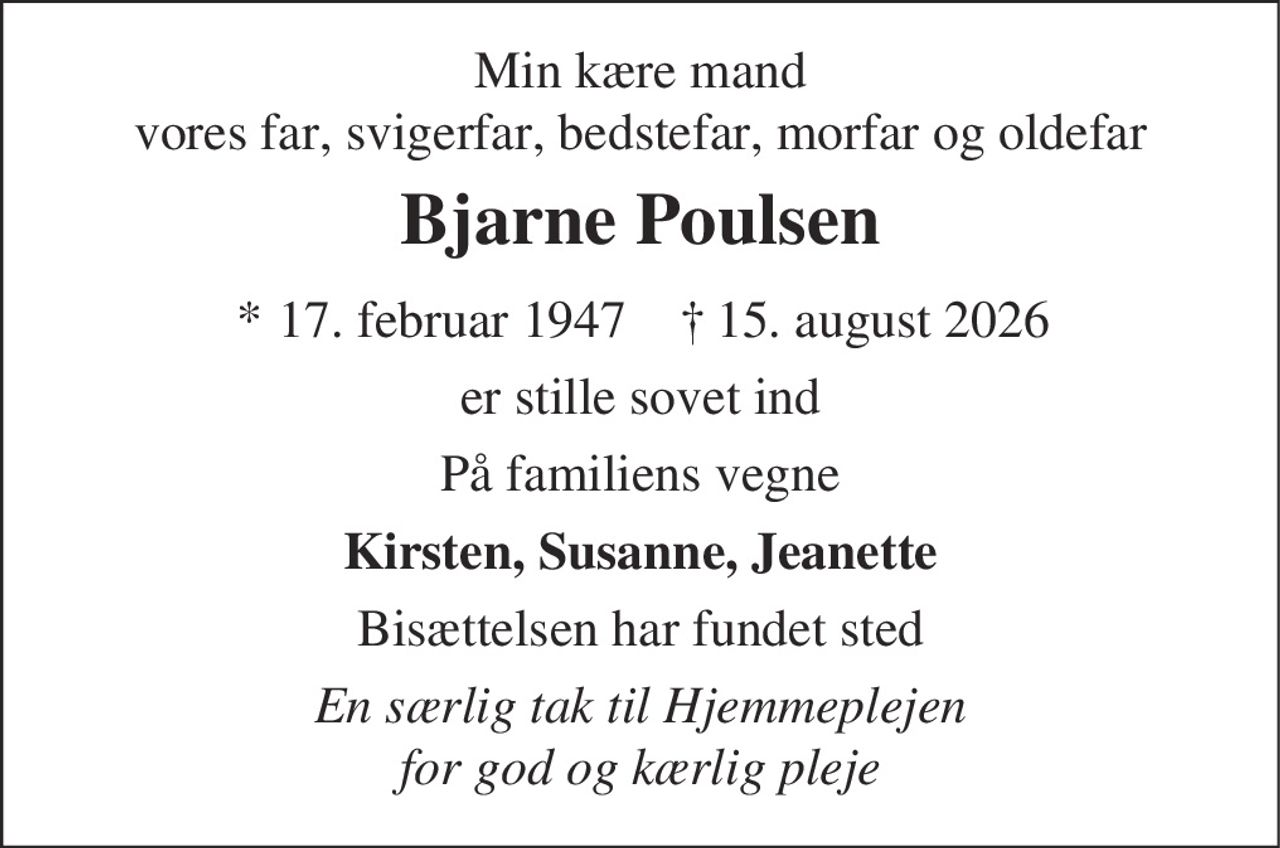 Bjarne Poulsen 
* 17. februar 1947 
✝ 15. august 2026