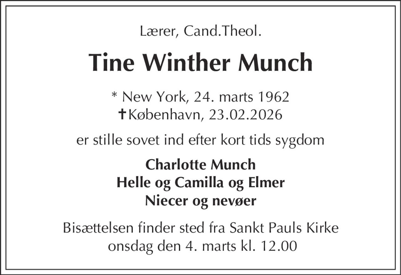 Tine Winther Munch 
★ 24. marts 1962            ✝ 23. februar 2026