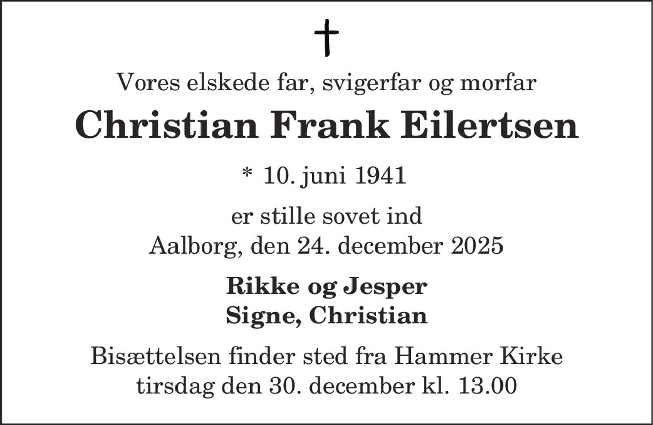 Christian Frank Eilertsen 
* 10. juni 1941 
✝ 24. december 2025