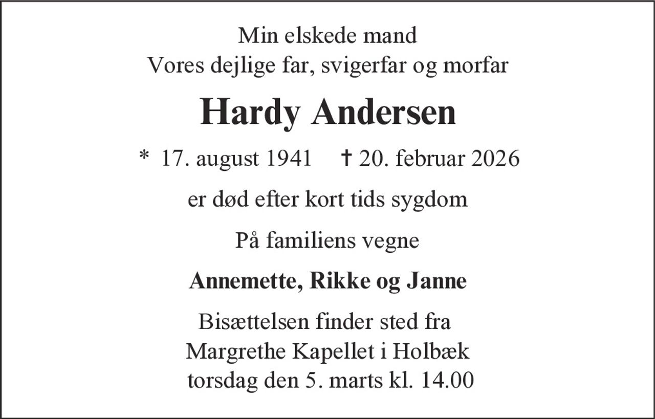 Hardy Andersen 
* 17. august 1941    ✝ 20. februar 2026