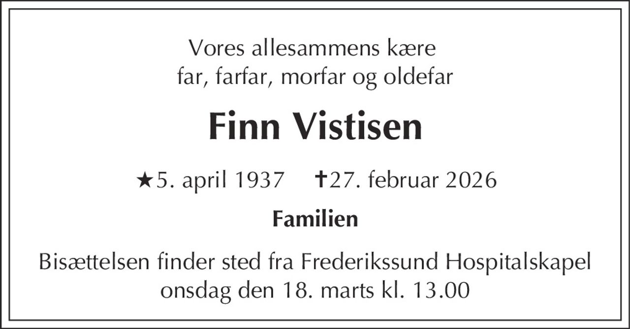 Finn Vistisen 
★ 5. april 1937            ✝ 27. februar 2026