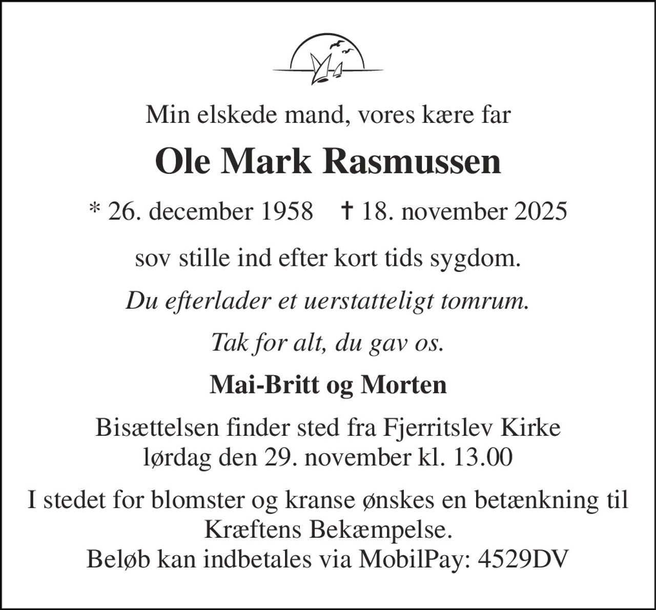 Ole Mark Rasmussen | Danmarks største medie for mindesider og dødsannoncer