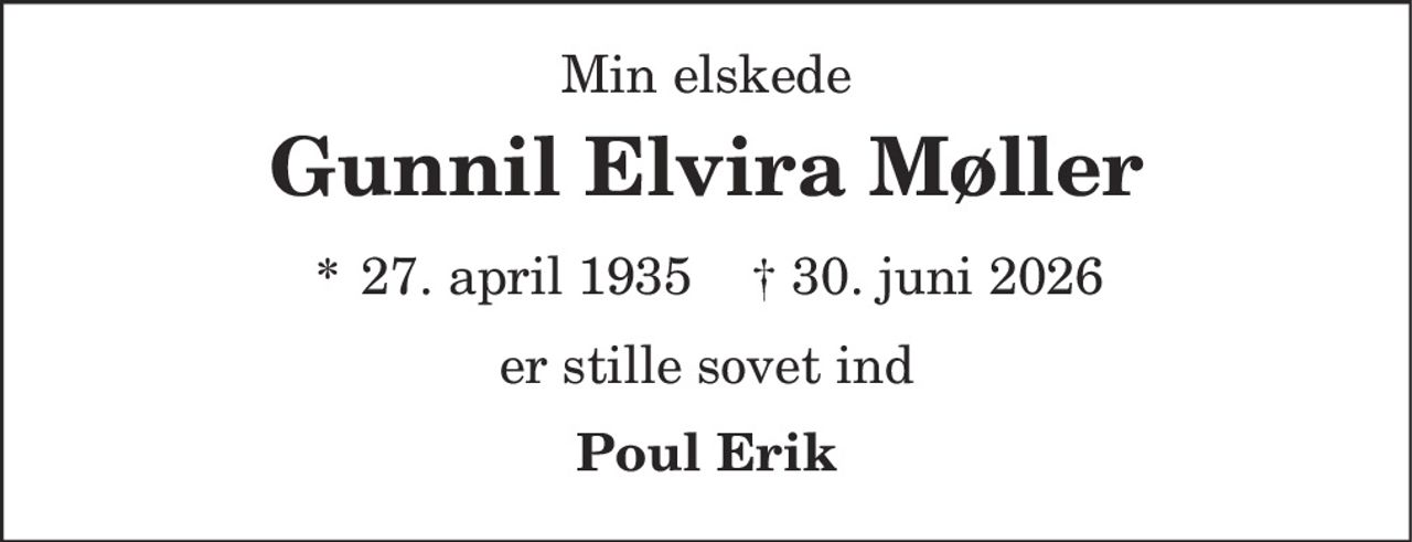 Gunnil Elvira Møller 
* 27. april 1935 
✝ 30. juni 2026