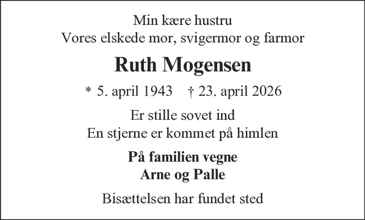 Ruth Margrethe Mogensen 
* 5. april 1943    ✝ 23. april 2026