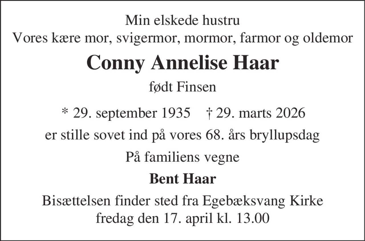 Conny Annelise Haar 
*​ 29. september 1935 
✝​ 29. marts 2026​