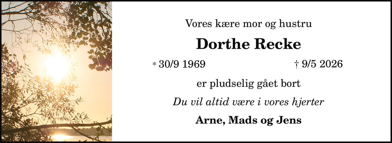 Dorthe Recke 
* 30. september 1969 
✝ 9. maj 2026