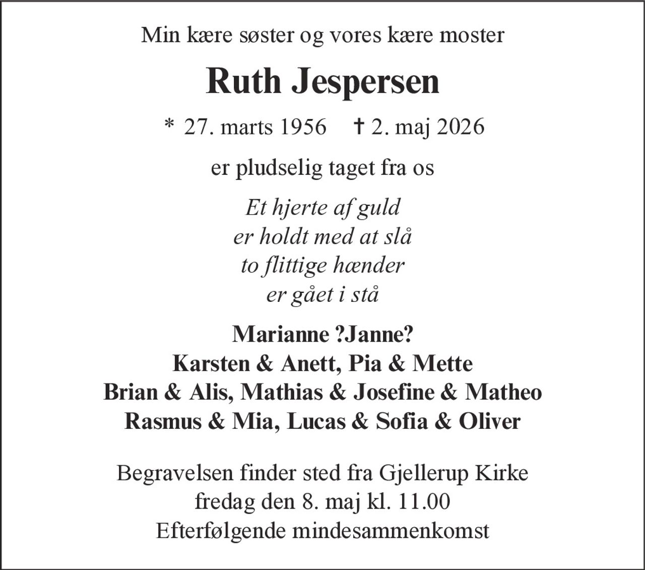 Ruth Jespersen 
* 27. marts 1956 
✝ 2. maj 2026