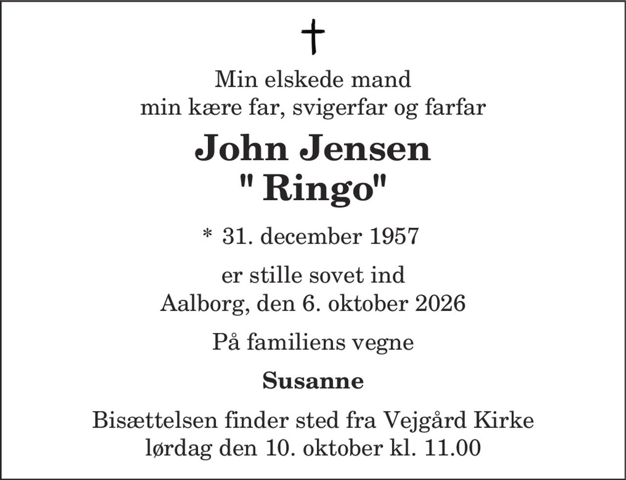 John Jensen 
* 31. december 1957 
✝ 6. oktober 2026
