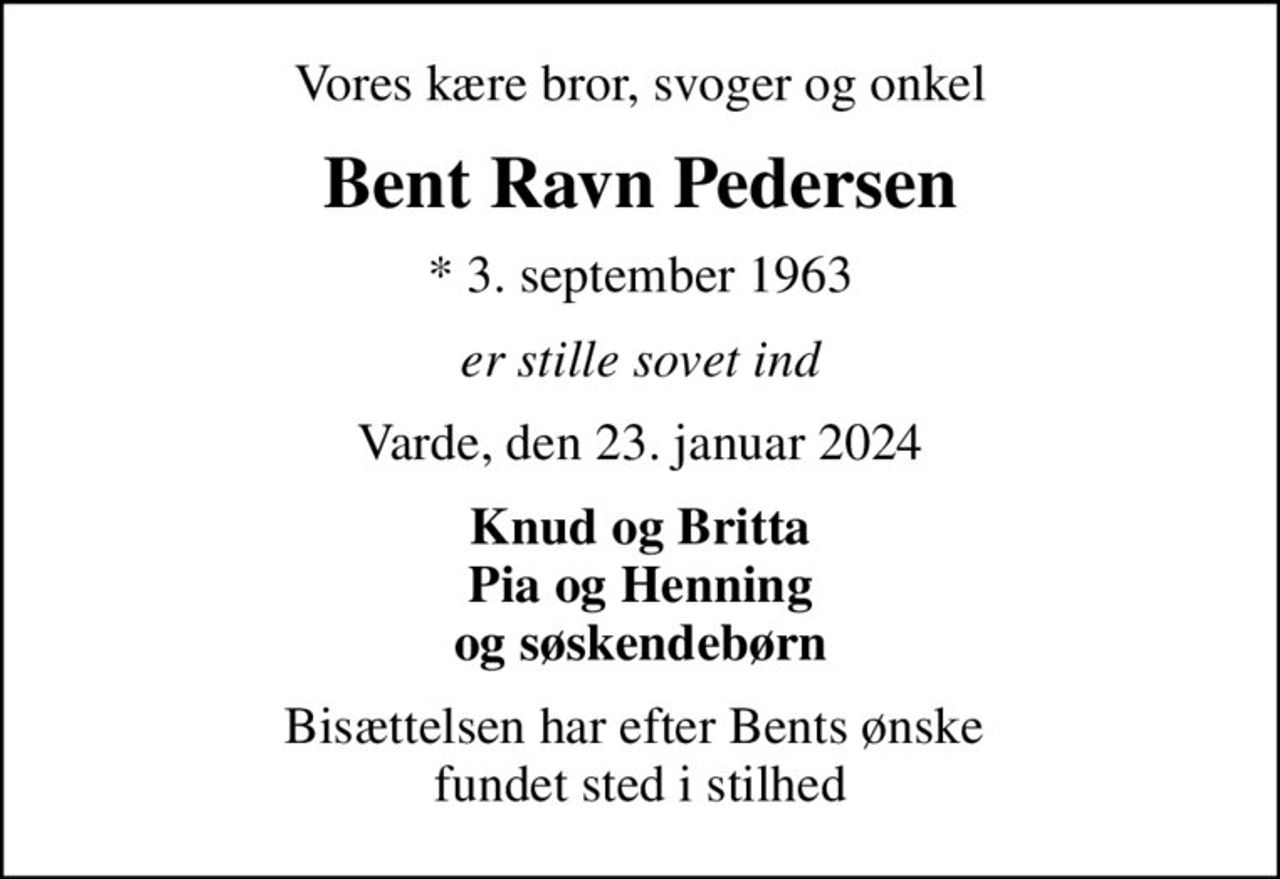 Bent Ravn Pedersen | Danmarks største medie for mindesider og dødsannoncer