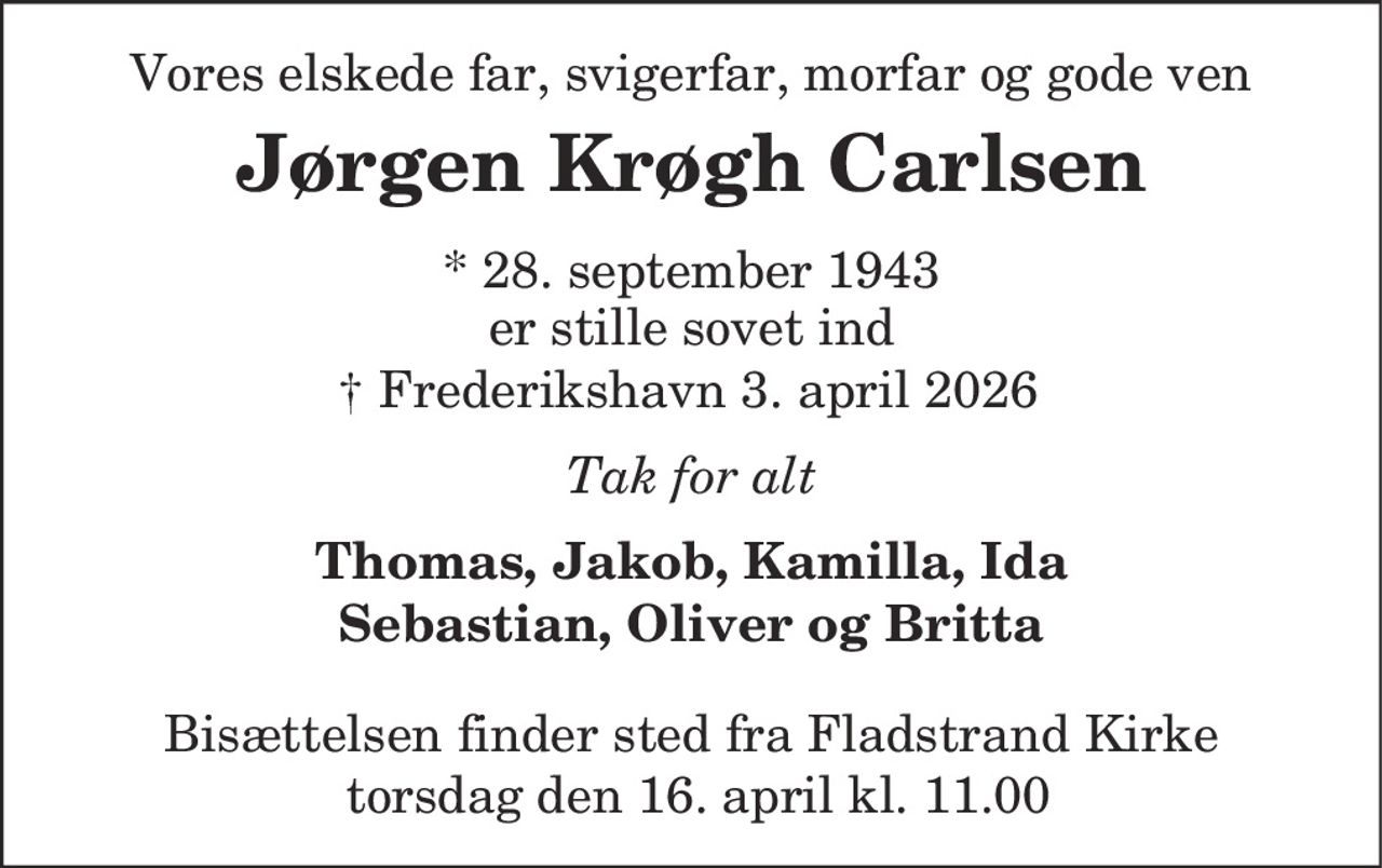 Jørgen Krøgh Carlsen 
* 28. september 1943 
✝ 4. april 2026