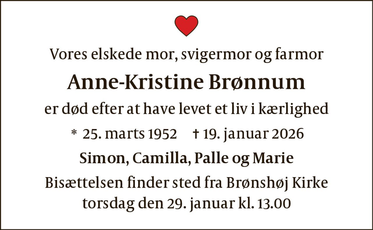 Anne-Kristine Brønnum 
* 25. marts 1952            ✝ 19. januar 2026