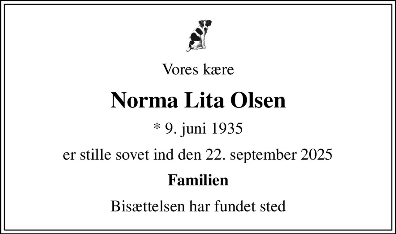 Vores kære
Norma Lita Olsen
* 9. juni 1935
er stille sovet ind den 22. september 2025
Familien
Bisættelsen har fundet sted