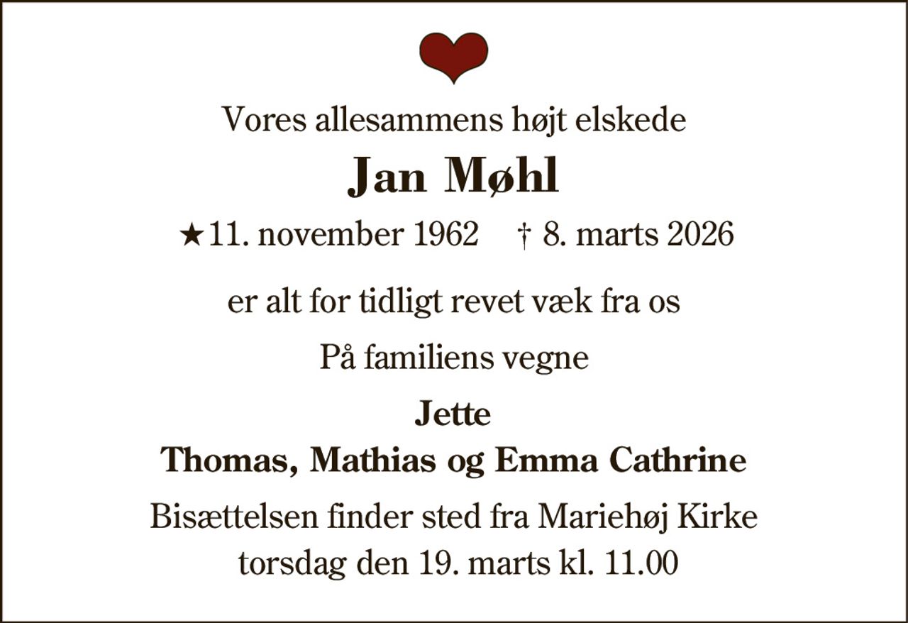Jan Møhl 
★​ 11. november 1962 
✝​ 8. marts 2026​