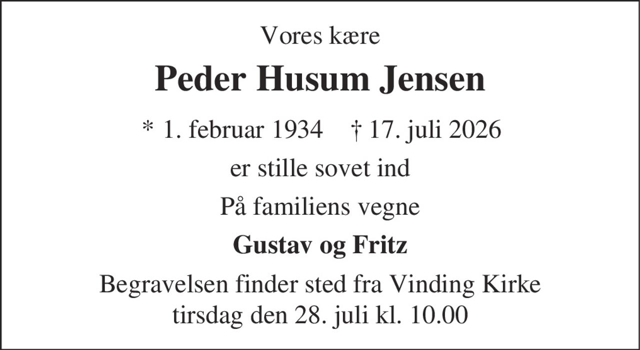Peder Husum Jensen 
* 1. februar 1934 
✝ 17. juli 2026