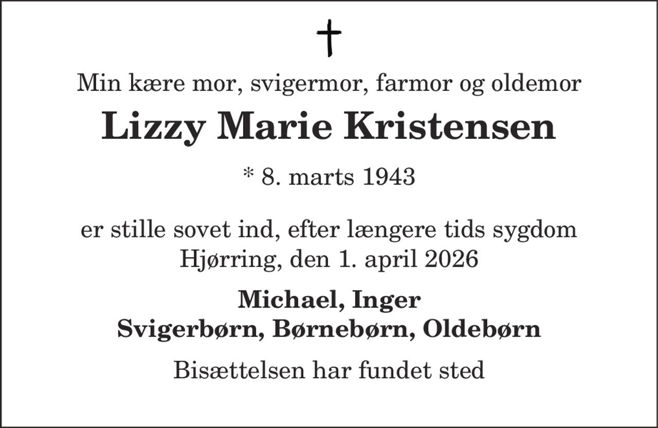 Lizzy Marie Kristensen 
* 8. marts 1943 
✝ 1. april 2026