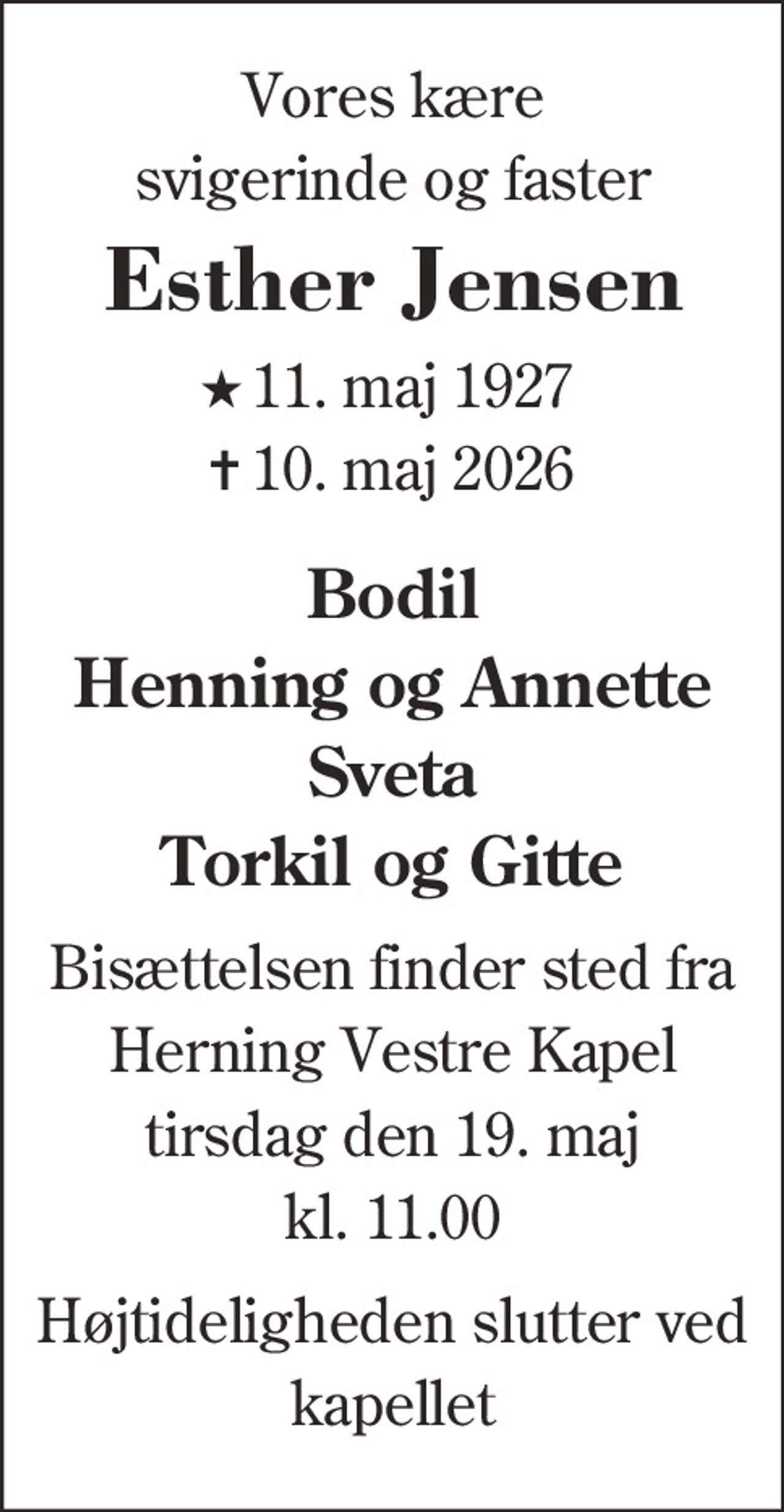 Esther Jensen 
★​ 11. maj 1927​ ✝​ 10. maj 2026