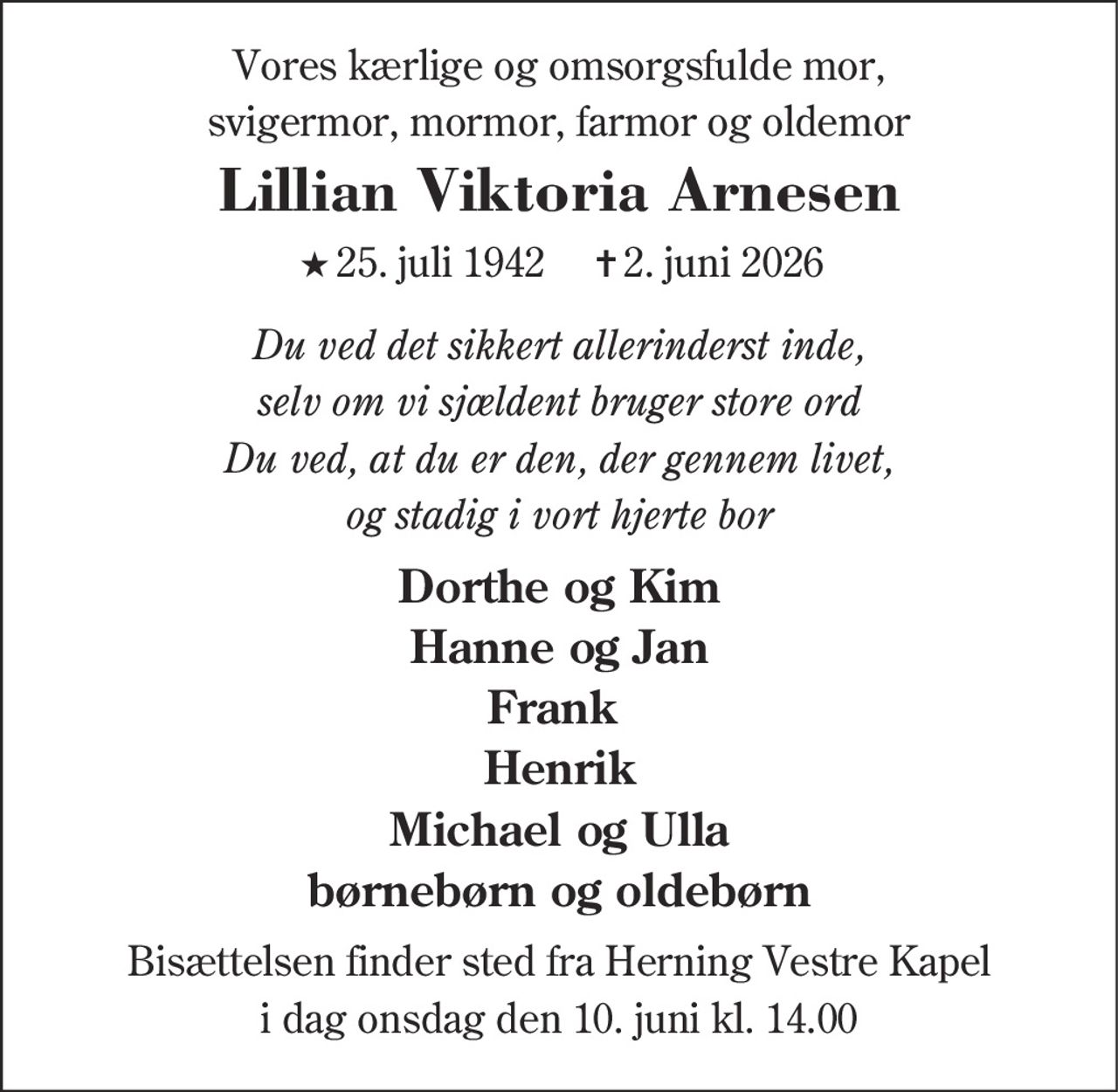 Lillian Viktoria Arnesen 
★ 25. juli 1942    ✝ 2. juni 2026
