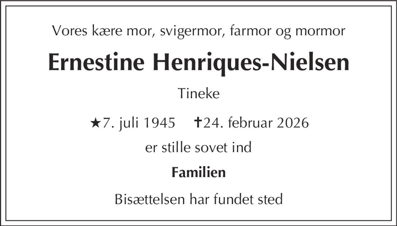 Ernestine Henriques-Nielsen 
★ 7. juli 1945            ✝ 24. februar 2026