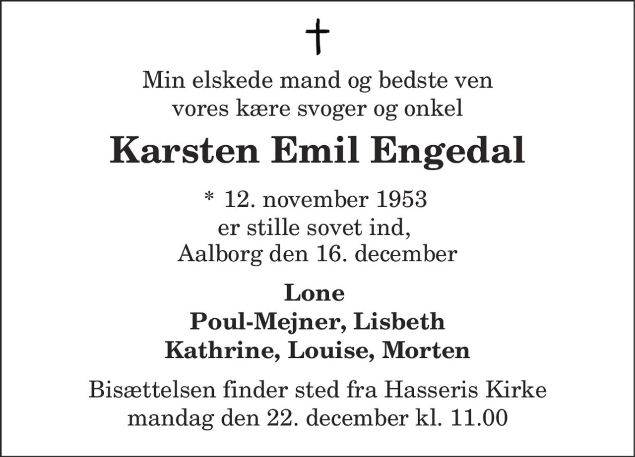 Karsten Emil Engedal 
* 12. november 1953 
✝ 16. december 2025