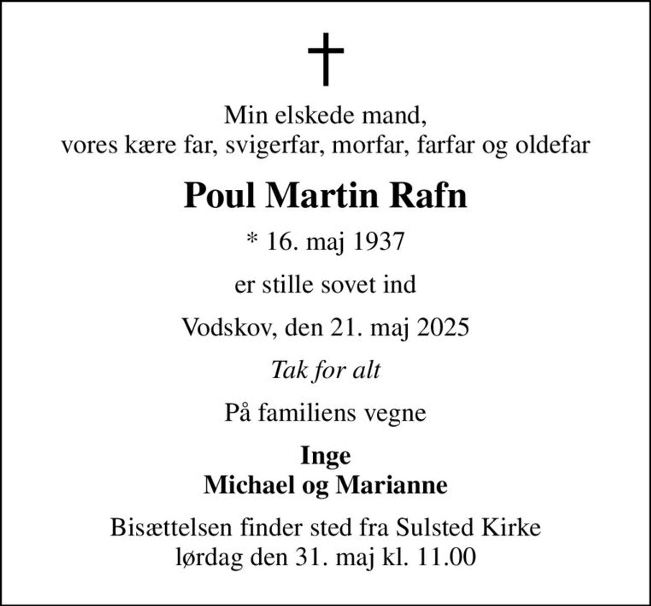 Poul Martin Rafn | Danmarks største medie for mindesider og dødsannoncer