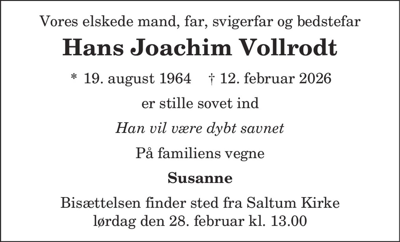 Hans Joachim Vollrodt 
* 19. august 1964    ✝ 12. februar 2026