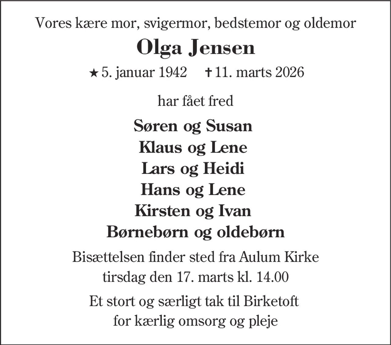 Olga Jensen 
★ 5. januar 1942 
✝ 11. marts 2026