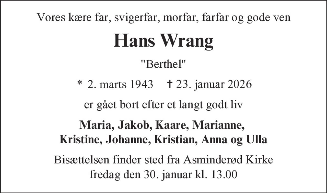 Hans Wrang 
* 2. marts 1943 
✝ 23. januar 2026