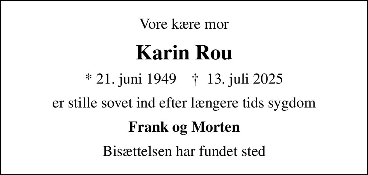 Karin Rou | Danmarks største medie for mindesider og dødsannoncer
