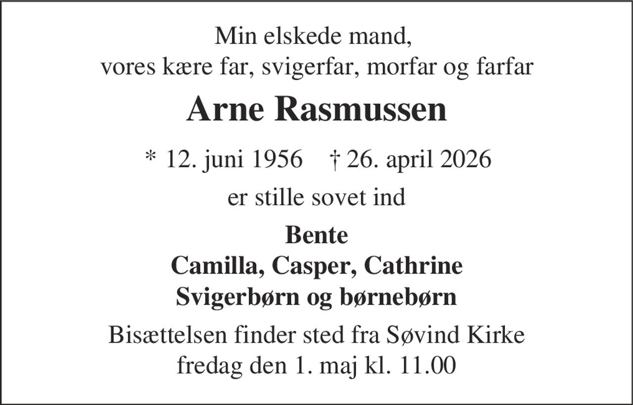 Arne Rasmussen 
* 12. juni 1956 
✝ 26. april 2026