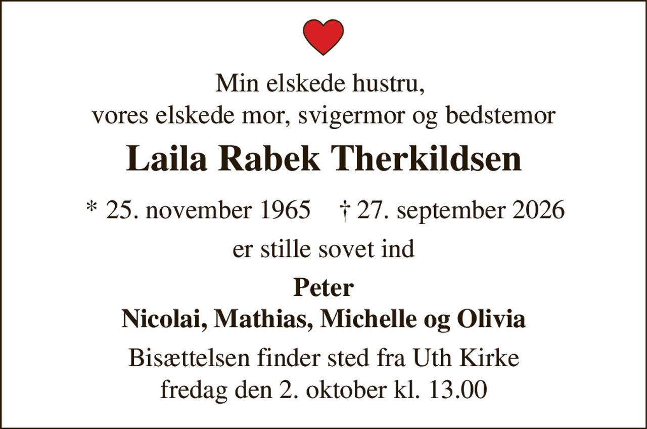 Laila Rabek Therkildsen 
* 25. november 1965 
✝ 27. september 2026