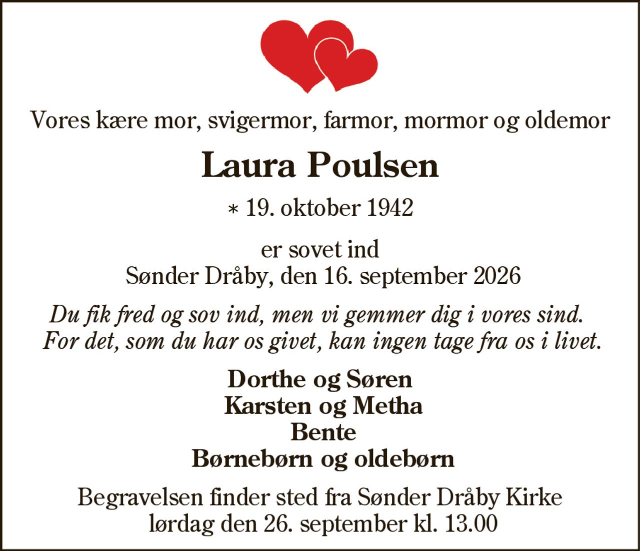 Laura Poulsen 
* 19. oktober 1942 
✝ 16. september 2026