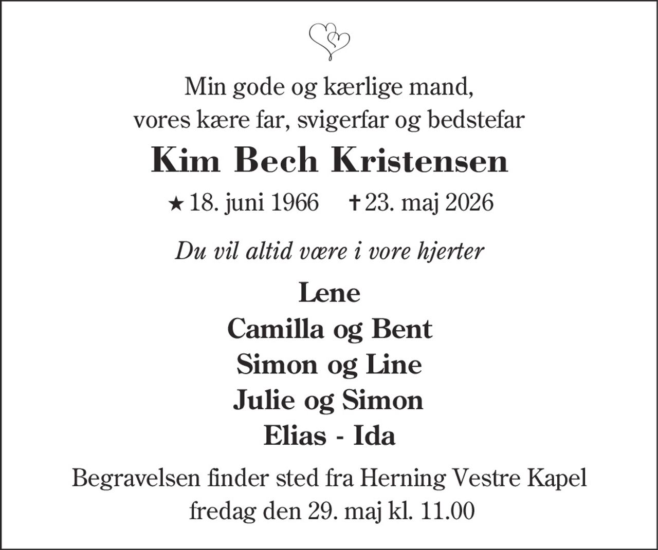 Kim Bech Kristensen 
★ 18. juni 1966    ✝ 23. maj 2026