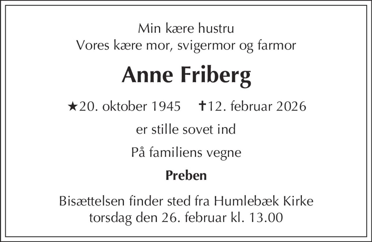 Anne Henny Arndt Friberg 
★ 20. oktober 1945 
✝ 12. februar 2026