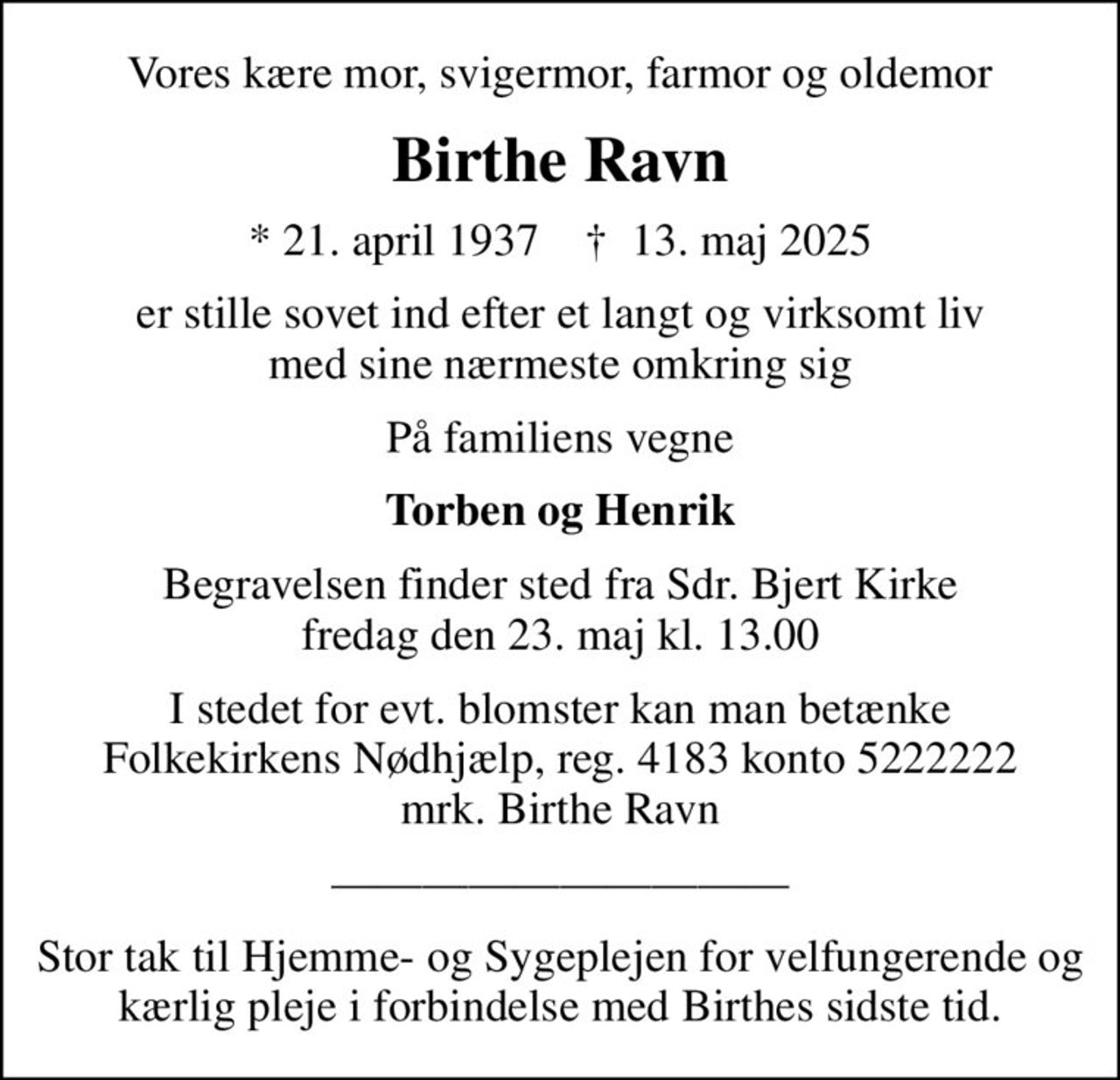Birthe Ravn | Danmarks største medie for mindesider og dødsannoncer