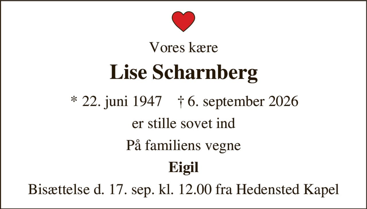 Lise Scharnberg 
*​ 22. juni 1947​ 
✝​ 6. september 2026​
