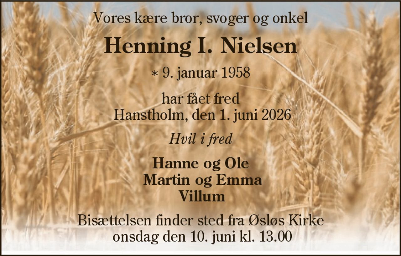 Henning Ingemann Nielsen 
* 9. januar 1958 
✝ 1. juni 2026