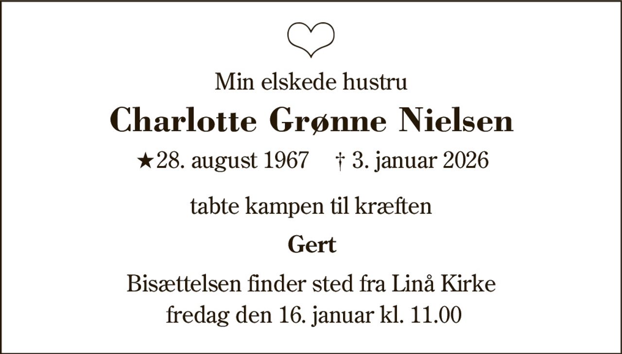 Charlotte Grønne Nielsen 
★ 28. august 1967 
✝ 3. januar 2026