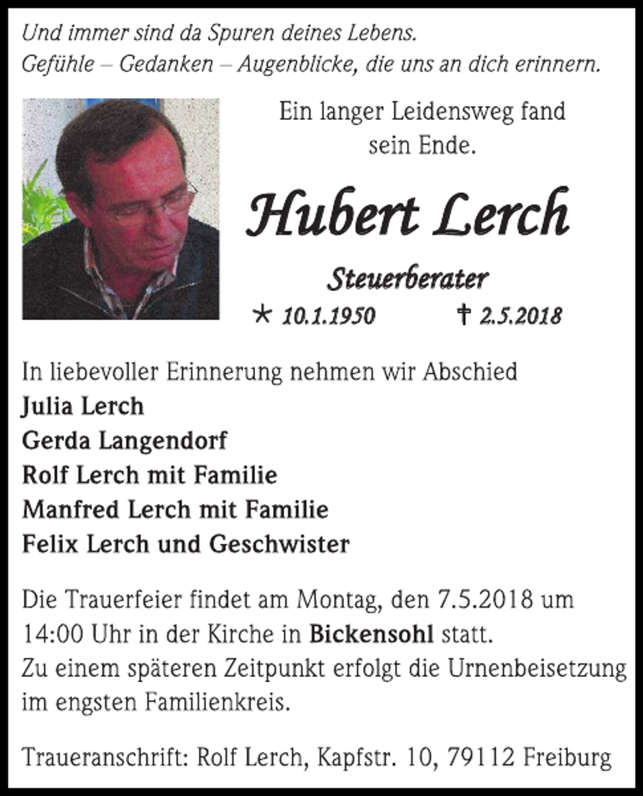 <p>Hubert Lerch<br />Steuerberater<br /> 10.1.1950</p><p> 2.5.2018</p>