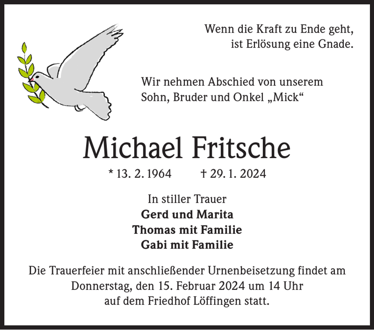 Michael Fritsche | Traueranzeigen, Nachrufe & Danksagungen auf BZtrauer.de