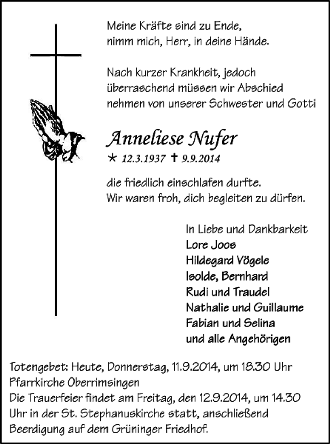 <p>Anneliese Nufer<br /> 12.3.1937  9.9.2014</p>