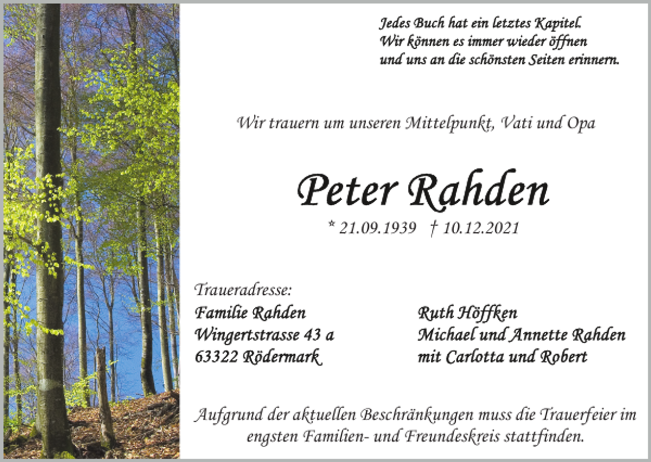 <p>Wir trauern um unseren Mittelpunkt, Vati und Opa</p><p>* 21.09.1939 † 10.12.2021<br />Traueradresse:</p><p>Aufgrund der aktuellen Beschränkungen muss die Trauerfeier im<br />engsten Familien- und Freundeskreis stattfinden.</p>