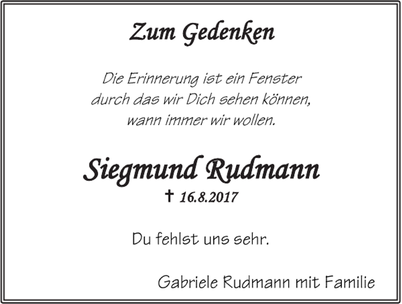 <p>Zum Gedenken</p><p>Siegmund Rudmann<br /> 16.8.2017</p>
