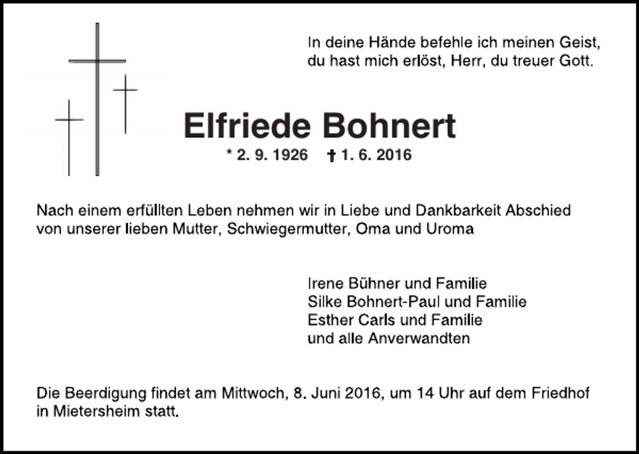 <p>Elfriede Bohnert<br />* 2. 9. 1926</p><p>1. 6. 2016</p>