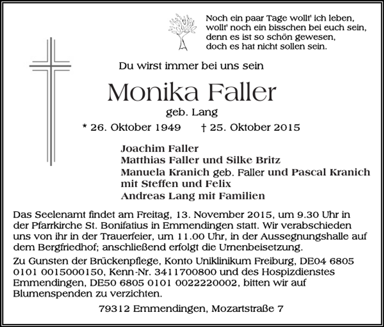 <p>Monika Faller<br />Joachim Faller<br />Matthias Faller und Silke Britz<br />und Pascal Kranich<br />Manuela Kranich<br />mit Steffen und Felix<br />Andreas Lang mit Familien</p>